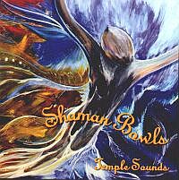 "Shaman Bowls" CD - Click for PRINTABLE order form!